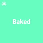 Baked