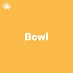 Bowl