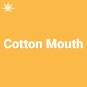 Cotton Mouth