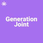 Generation Joint