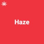 Haze