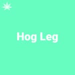 Hog Leg
