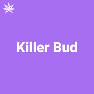Killer Bud