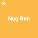 Nug Run