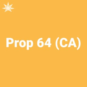 Prop 64 (CA)