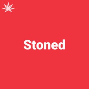 Stoned
