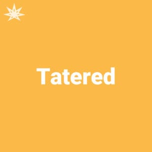Tatered