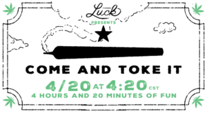 Come and Toke It Event